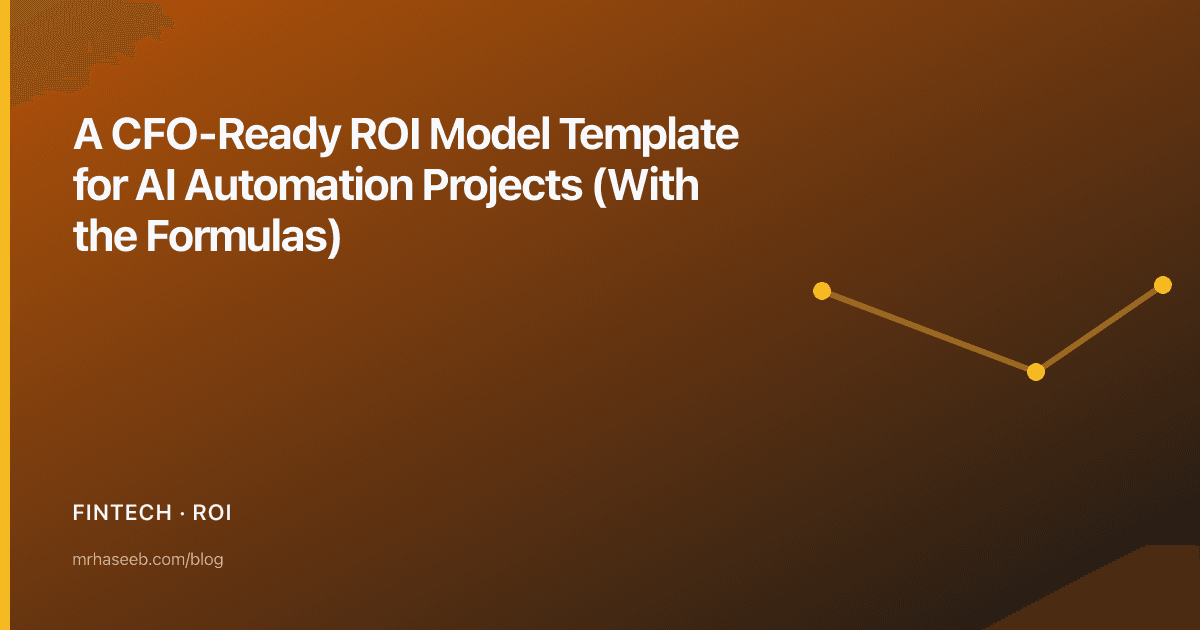 A CFO-Ready ROI Model Template for AI Automation Projects (With the Formulas)