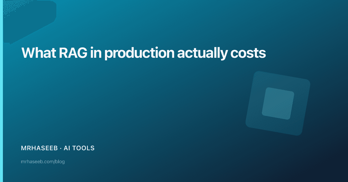 What RAG in production actually costs