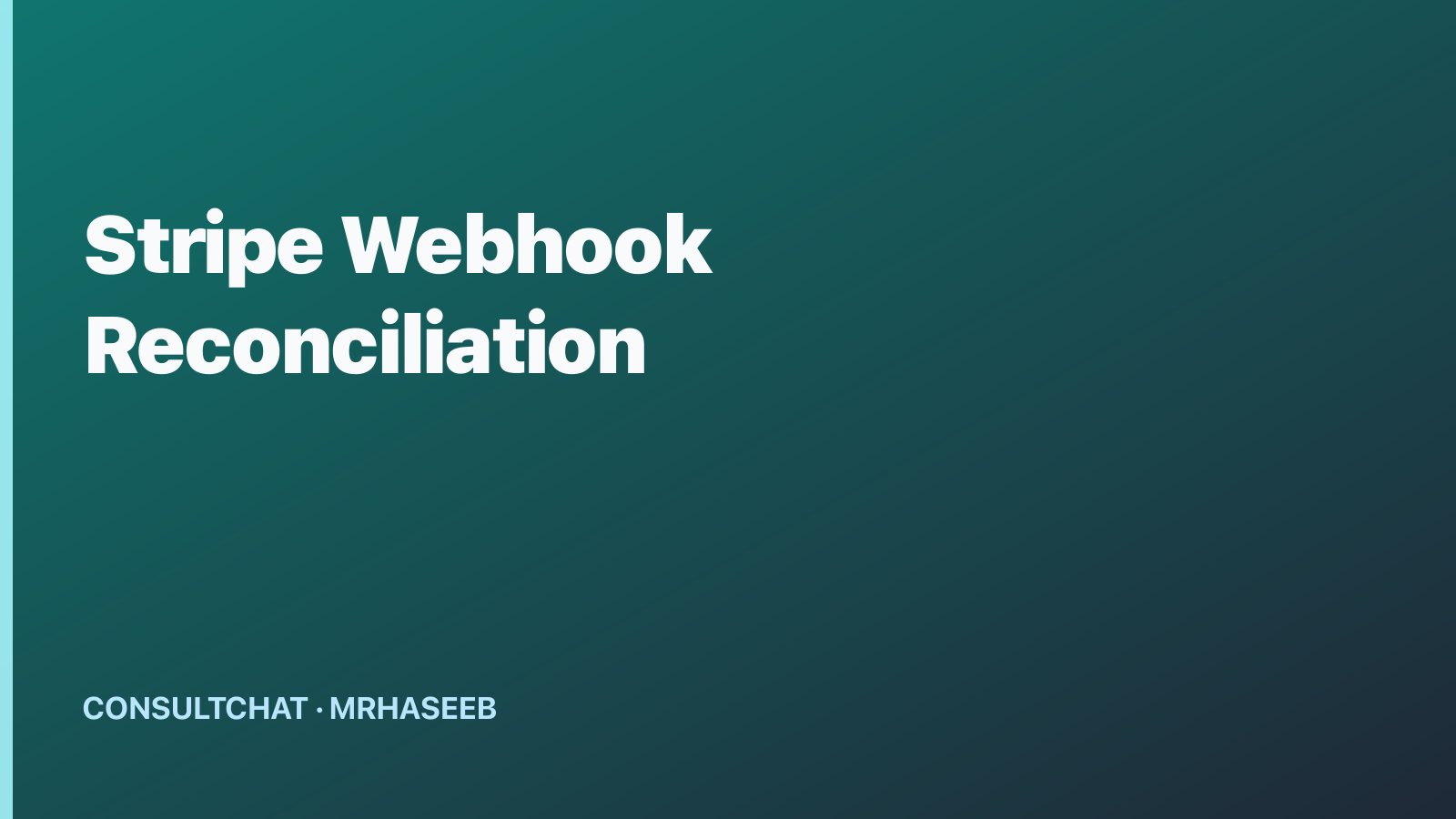 How to Build Stripe Webhook Reconciliation in Next.js